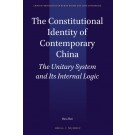 The Constitutional Identity of Contemporary China: The Unitary System and Its Internal Logic