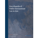 Encyclopedia of Public International Law in Asia