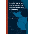 Counterterrorism Law and Practice in the East African Community
