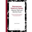 Preventing Identity Crime: Identity Theft and Identity Fraud