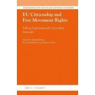 EU Citizenship and Free Movement Rights: Taking Supranational Citizenship Seriously