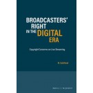 Broadcasters’ Right in the Digital Era: Copyright Concerns on Live Streaming