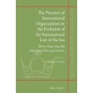 The Presence of International Organizations in the Evolution of the International Law of the Sea: Thirty Years since the Entry into Force of UNCLOS