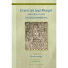 Empire and Legal Thought: Ideas and Institutions from Antiquity to Modernity