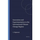 Innovation and Experimentation in the International Climate Change Regime