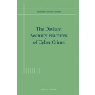 The Deviant Security Practices of Cyber Crime