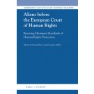 Aliens before the European Court of Human Rights: Ensuring Minimum Standards of Human Rights Protection