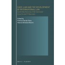 Case-Law and the Development of International Law: Contributions by International Courts and Tribunals