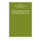 Crisis Narratives in International Law