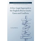 A Geo-Legal Approach to the English 'Sharia Courts': Cases and Conflicts