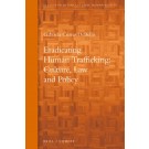 Eradicating Human Trafficking: Culture, Law and Policy
