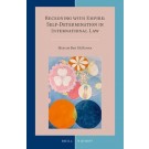 Reckoning with Empire: Self-Determination in International Law