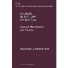 Change in the Law of the Sea: Context, Mechanisms and Practice