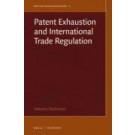 Patent Exhaustion and International Trade Regulation