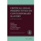 Critical Legal Perspectives on Contemporary Slavery: On the Presence of the Past