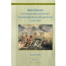 Mare Clausum: The Formation of the Law of the Sea in Pre-modern State Practice and Legal Doctrine (c. 1350–1650)