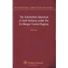 The Substantive Appraisal of Joint Ventures Under the EU Merger Control Regime