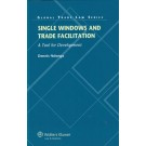 Single Windows and Trade Facilitation