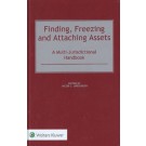 Finding, Freezing and Attaching Assets: A Multi-Jurisdictional Handbook