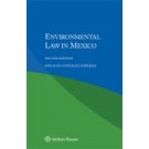 Environmental Law in Mexico 2nd Edition