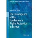 The Convergence of the Fundamental Rights Protection in Europe