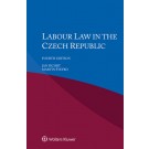 Labour Law in the Czech Republic 4th Edition