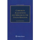 Corporate Acquisitions and Mergers in the United Kingdom 2nd Edition