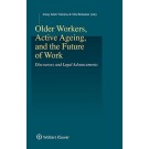 Older Workers, Active Ageing, and the Future of Work