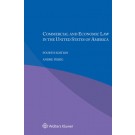 Commercial and Economic Law in the United States of America 4th Edition