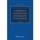 Corporate Acquisitions and Mergers in Indonesia 4th Edition