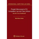 Private Enforcement of EU Competition Law and Class Actions: Has the Force Awakened?