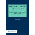 Musical Works, Copyright, and Generative AI: Legal Perspectives on Originality and Authorship