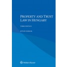 Property and Trust Law in Hungary 3rd Edition