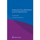 Intellectual Propety Law in Argentina 5th Edition
