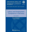 Labour and Employment Compliance in Germany 10th Edition