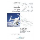 Drone Law and Policy: Integration into the Legal Order of Civil Aviation