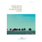 Transformation of the Law on Farmland Transfer in China: From a Governance Perspective
