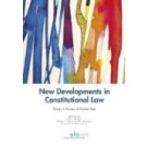 New Developments in Constitutional Law: Essays in Honour of Andras Sajo