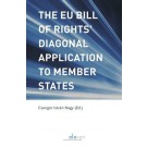 The EU Bill of Rights’ Diagonal Application to Member States: Comparative Perspectives of Europe’s Human Rights Deficit