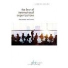 The Law of International Organizations: Documents and Cases 3rd Edition