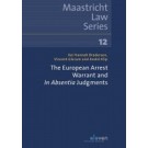 The European Arrest Warrant and 'In Absentia' Judgments