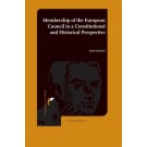 Membership of the European Council in a Constitutional and Historical Perspective