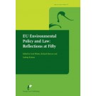 EU Environmental Policy and Law: Reflections at Fifty
