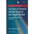 Services of General Interest Beyond the Single Market: External and International Law Dimensions