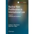 Nuclear Non-Proliferation in International Law: Verification and Compliance - Volume II