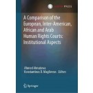 A Comparison of the European, Inter-American, African and Arab Human Rights Courts: Institutional Aspects