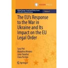 The EU's Response to the War in Ukraine and Its Impact on the EU Legal Order