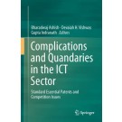 Complications and Quandaries in the ICT Sector: Standard Essential Patents and Competition Issues