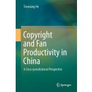 Copyright and Fan Productivity in China: A Cross-jurisdictional Perspective