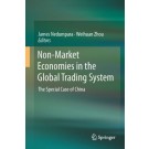 Non-market Economies in the Global Trading System: The Special Case of China